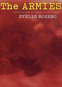 EJERCITOS, LOS by Evelio Rosero