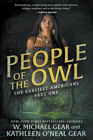 People of the Owl by Kathleen O'Neal Gear, W. Michael Gear