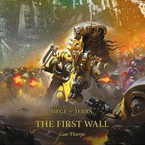 The First Wall by Gav Thorpe