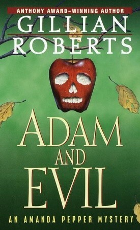 Adam and Evil by Gillian Roberts
