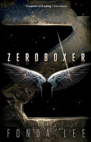 Zeroboxer by Fonda Lee