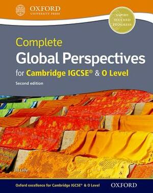 Complete Global Perspectives for Cambridge Igcse by Jo Lally