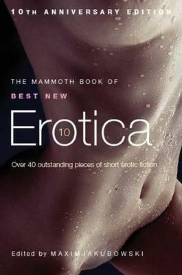 The Mammoth Book of Best New Erotica Volume 10 by Maxim Jakubowski, Cheyenne Blue