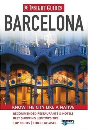 Insight Guide Barcelona by Judy Thomson, Insight Guides