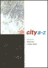 City A-Z: Urban Fragments by Steve Pile