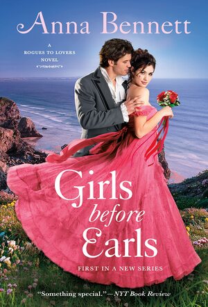 Girls Before Earls by Anna Bennett