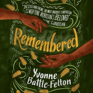 Remembered by Yvonne Battle-Felton