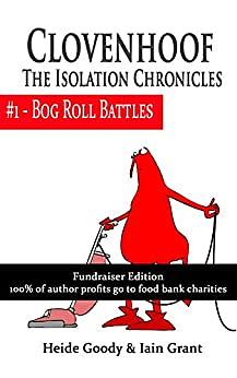 Bog Roll Battles (Clovenhoof: The Isolation Chronicles #1) by Heide Goody &amp; Iain Grant