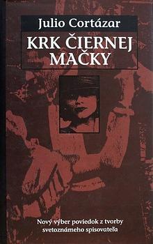 Krk čiernej mačky by Julio Cortázar