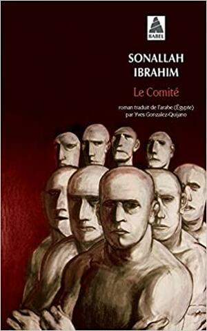 Le Comité by Sonallah Ibrahim