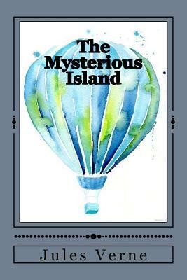 The Mysterious Island by Jules Verne