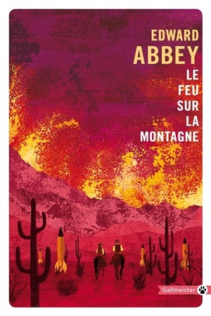 Le feu sur la montagne by Edward Abbey