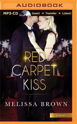 Red Carpet Kiss by Melissa Brown