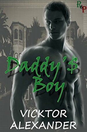 Daddy's Boy by Vicktor Alexander