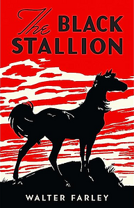 The Black Stallion by Walter Farley