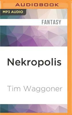 Nekropolis by Tim Waggoner