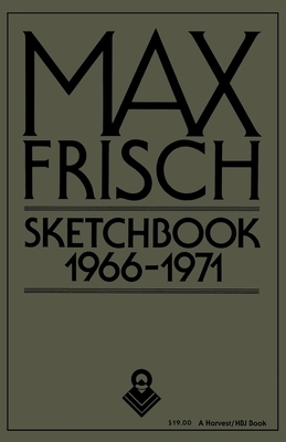 Sketchbook 1966-1971 by Max Frisch