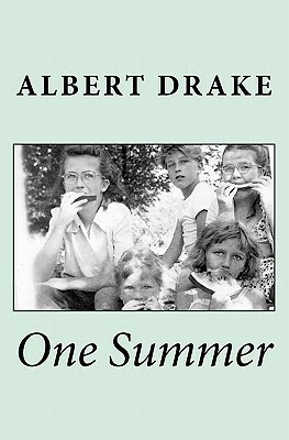 One Summer by Albert Drake