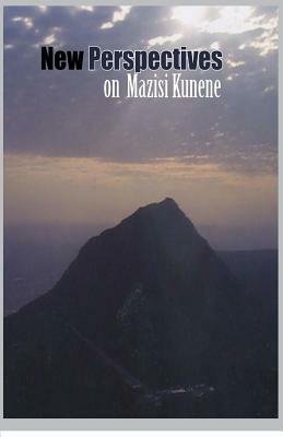 New Perspectives on Mazisi Kunene by Dike Okoro