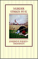 Murder Strikes Pink by Josephine Pullein-Thompson