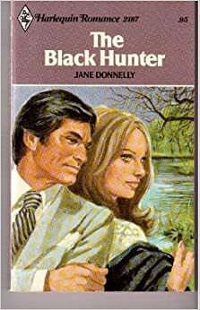 The Black Hunter by Jane Donnelly