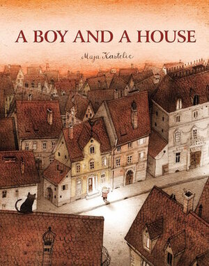 A Boy and a House by Maja Kastelic