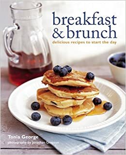 Breakfast And Brunch by Tonia George