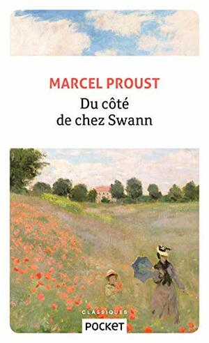 Du côté de chez Swann by Marcel Proust