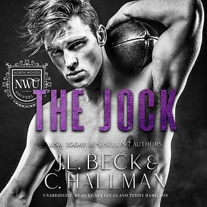 The Jock by J.L. Beck, C. Hallman