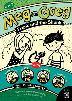 Meg and Greg: Frank and the Skunk by Elspeth Rae, Rowena Rae