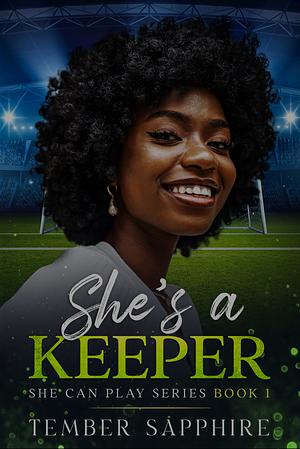 She's a Keeper by Tember Sapphire