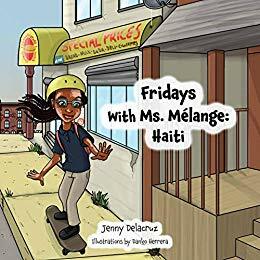 Fridays With Ms. Mélange (Haiti #1) by Jenny Delacruz