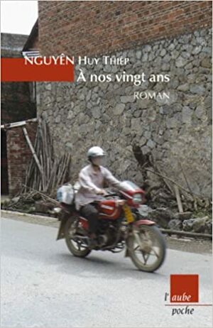 À Nos Vingt Ans by Nguyễn Huy Thiệp