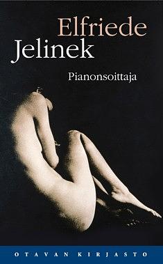Pianonsoittaja by Elfriede Jelinek