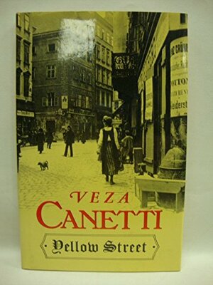 Yellow Street by Veza Canetti