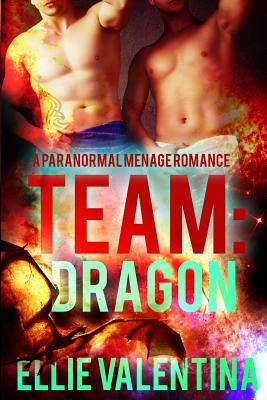 Team: Dragon by Ellie Valentina