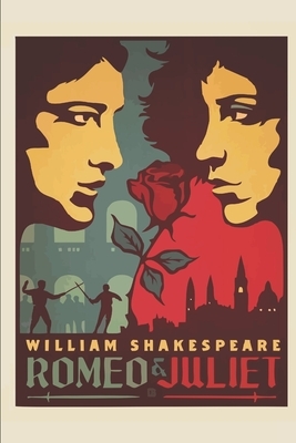 Romeo and Juliet by William Shakespeare