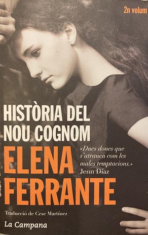 Història del nou cognom by Elena Ferrante