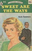 Sweet Are the Ways by Essie Summers