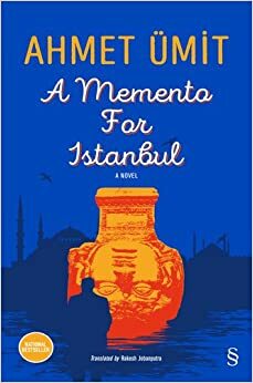 A Memento for Istanbul by Ahmet Ümit