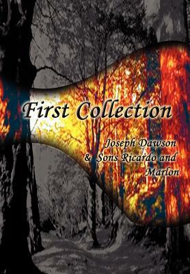 First Collection by Ricardo Dawson, Marlon Dawson, Joseph Dawson