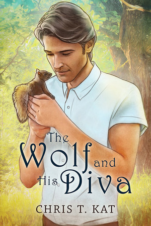 The Wolf and His Diva by Chris T. Kat