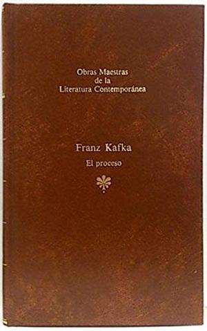 El proceso by Franz Kafka