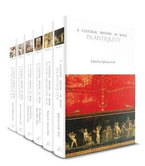 A Cultural History of Work: Volumes 1-6 by 