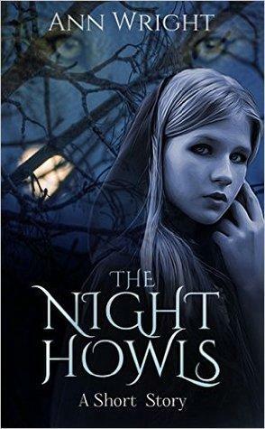 The Night Howls by Ann Wright