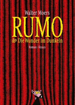 Rumo & Die Wunder im Dunkeln by Walter Moers