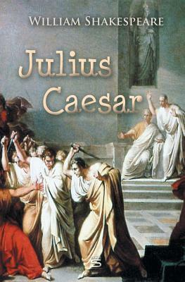 Julius Caesar by William Shakespeare