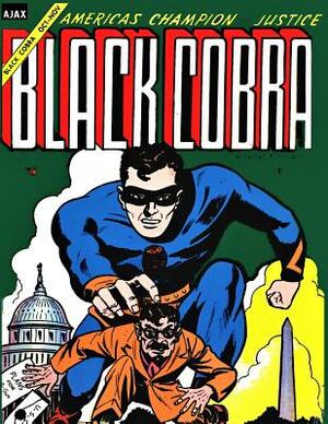 Black Cobra #1: America's Champion of Justice by Ajax Farrell