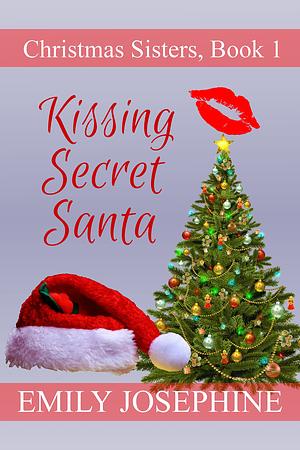 Kissing Secret Santa by Emily Josephine, Emily Josephine