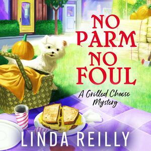 No Parm No Foul by Linda Reilly